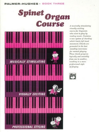 Palmer, Bill & Hughes, Ed Palmer-Hughes Spinet Organ Course. Bk 3  Organ