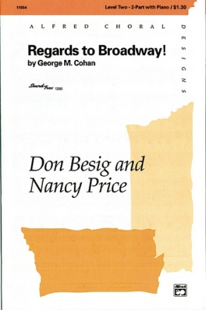 REGARDS TO BROADWAY/2PT-BESIG/PRICE  Unison, upper, equal voices