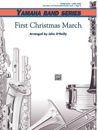 O'Reilly, John (arranger) First Christmas March (concert band)  Symphonic wind band