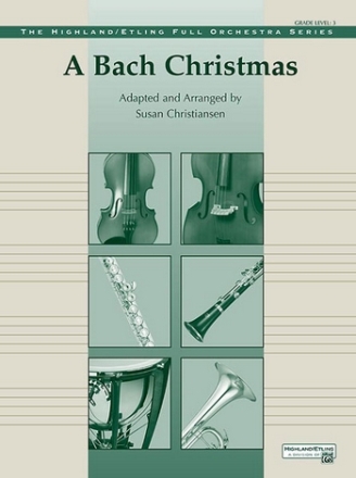 Bach, J.S arr. Christiansen, S Bach Christmas, A (full orchestra)  Full Orchestra