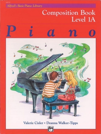 Cisler & Walker-Tipps Alfred's Basic Piano Composition Lvl 1A  Piano teaching material