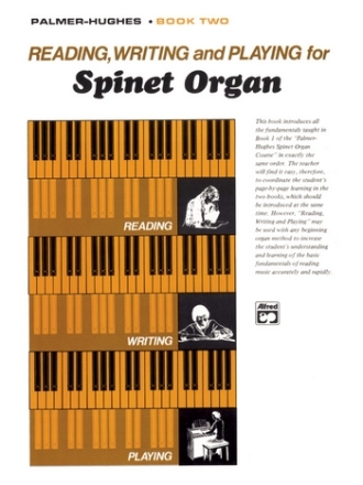 Palmer, Bill & Hughes, Ed Reading Writing Playing Spinet Organ 2  Organ