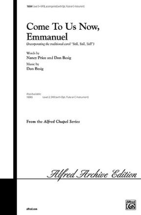 COME TO US NOW, EMMANUEL/SATB  Mixed voices