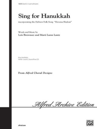 SING FOR HANUKKAH/2 PT-BROWNSEY  Unison, upper, equal voices