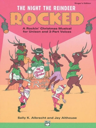 Albrecht, S & Althouse, J Night the Reindeer Rocked! (acc CD)  Classroom Materials