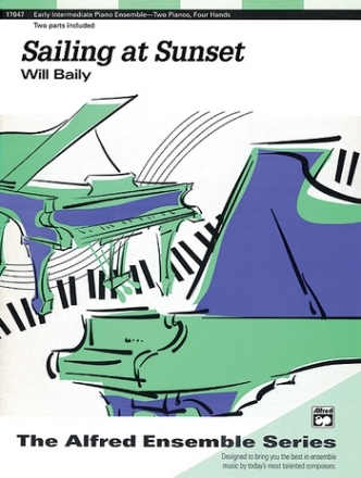 Baily, Will Sailing at Sunset (2 pianos, 4 hands)  Piano duet