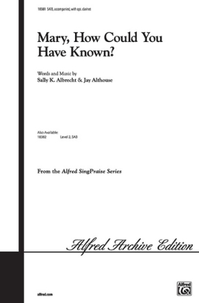 MARY, HOW COULD...KNOWN?/SATB  Default setting