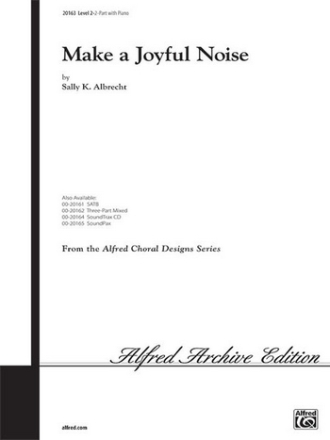 MAKE A JOYFUL NOISE/2PT  Unison, upper, equal voices