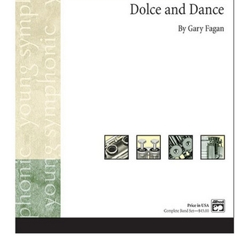 Fagan, Gary Dolce and Dance (score)  Symphonic wind band