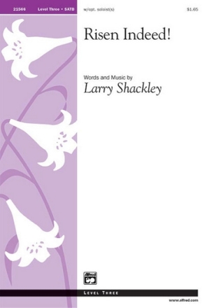 Shackley, Larry Risen Indeed! SATB  Mixed voices