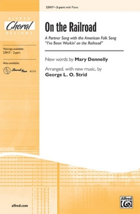 Donnelly & Strid (arrangers) On the Railroad (Partner Song) 2-part  Mixed voices