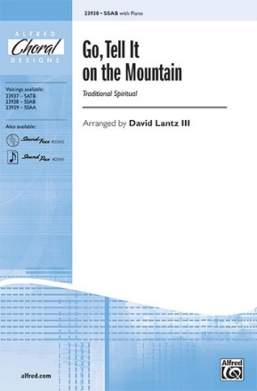 arr. Lantz Go, Tell it on the Mountain SSAB  Mixed voices