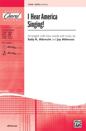 Albrecht/Althouse I Hear America Singing! SATB  Mixed voices