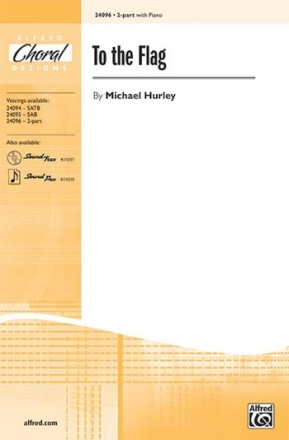 Hurley To the Flag 2-part  Mixed voices