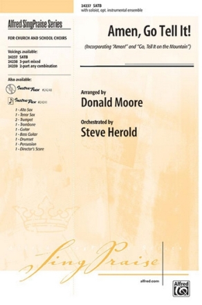 Moore, Donal (arranger) Amen, Go Tell It! SATB  Mixed voices