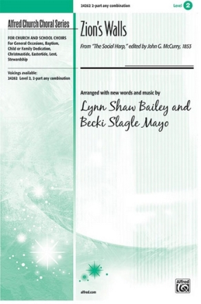 Bailey & Slagle Mayo Zion's Walls 2Pt (any Combination)  Unison, upper, equal voices