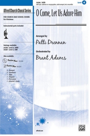 Drennan,P (arranger) O Come, Let Us Adore Him SATB  Mixed voices