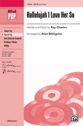 Charles/arr Billingsley Hallelujah I Love Her So SATB  Mixed voices