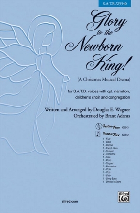 Wagner Orch Adams Glory To The Newborn King! SATB  Mixed voices