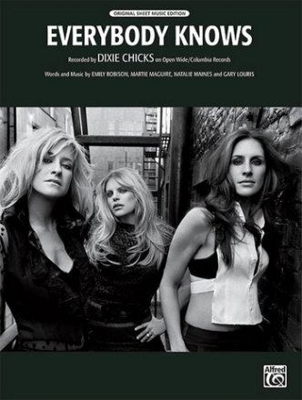 Dixie Chicks Everybody Knows PVG  Piano/Vocal/Guitar Singles