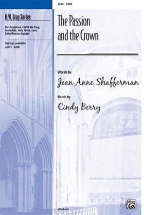 Shafferman & Berry The Passion and the Crown SATB  Mixed voices