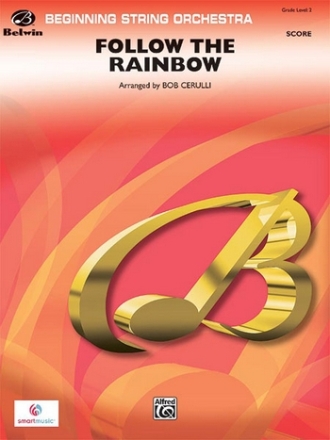 Cerulli, Bob (arranger) Follow the Rainbow (string orchestra)  String Orchestra