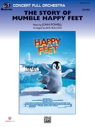 Bullock,J (arranger) Story Of Mumble Happy Feet (F/Orch) Sc  Scores