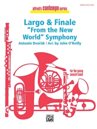 Dvorak, A arr. O'Reilly, J Largo and Finale (concert band)  Symphonic wind band