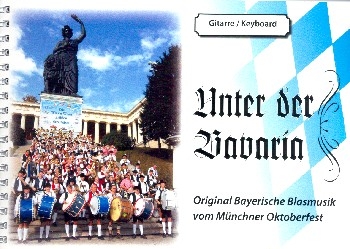 Unter der Bavaria fr Blasorchester Gitarre/Keyboard