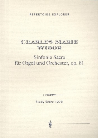 Sinfonia Sacra op.81 fr Orgel und Orchester Studienpartitur