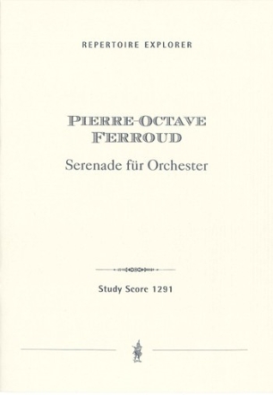 Ferroud, Pierre-Octave Srnade fr Orchester  Studienpartitur