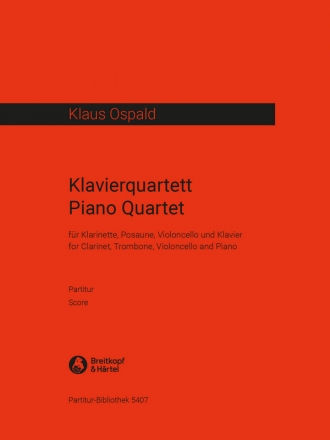 Klavierquartett fr Klarinette in B, Posaune, Klavier und Violoncello Partitur