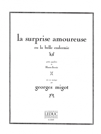 MIGOT SURPRISE AMOUREUSE OU LA BELLE ENDORMIE CHANT ET PIANO