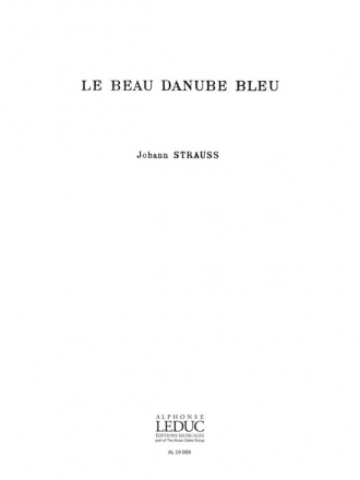 STRAUSS J./DARCIEUX BEAU DANUBE BLEU 4 VX D'HOMMES SANS ACCOMPAGNEMENT PARTIE CHOEUR