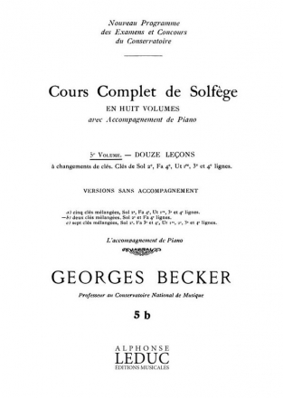 BECKER COURS COMPLET DE SOLFEGE 5B VOL5:12 LEC A CHGT DE CLES/5B:2 CLES MEL SANS ACCP