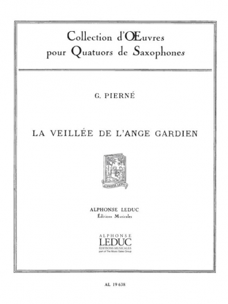 PIERNE/MULE VEILLEE DE L'ANGE GARDIEN QUATUOR DE SAXOPHONES