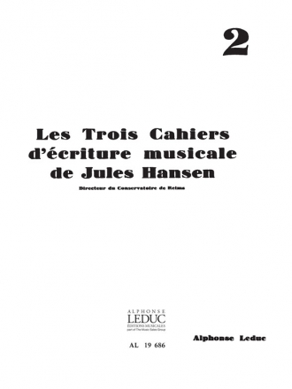 HANSEN 3 CAHIERS D'ECRITURE MUSICALE N02