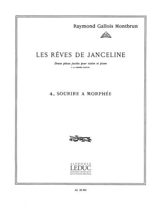 GALLOIS-MONTBRUN REVES DE JANCELINE N004:SOURIRE A MORPHEE VIOLON ET PIANO