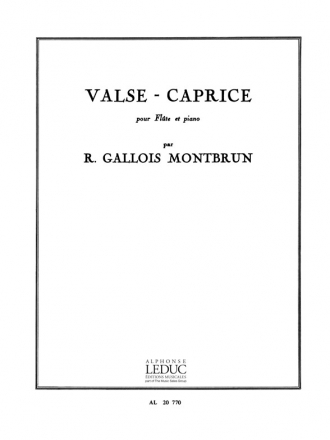 GALLOIS-MONTBRUN VALSE-CAPRICE FLUTE ET PIANO