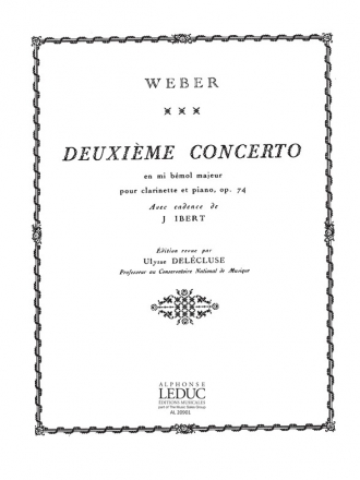 WEBER C.M./DELECLUSE CONCERTO N02 MIB MAJEUR OP74 CLARINETTE ET PIANO (CADENCES J.IBERT)