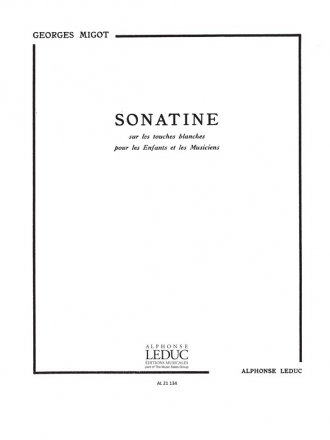 MIGOT SONATINE SUR LES TOUCHES BLANCHES PIANO