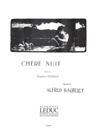 BACHELET CHERE NUIT N02 CHANT (MEZZO-SOPRANO OU BARYTON) ET PIANO