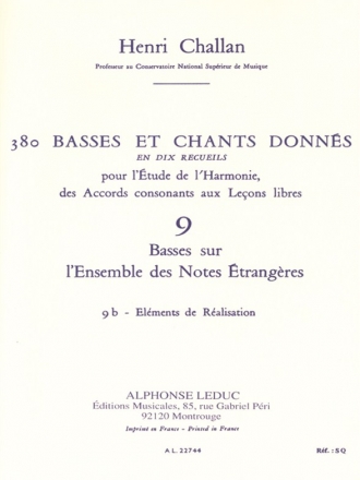 CHALLAN H. 380 BASSES ET CHANTS DONNES VOL.09:BASSES SUR NOTES ETRANG.9B REALISATION