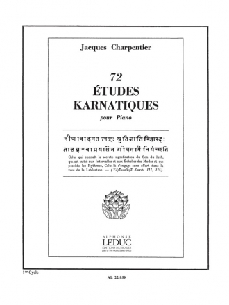 CHARPENTIER J. 72 ETUDES KARNATIQUES CYCLE 01/PIANO