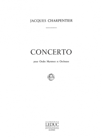 CHARPENTIER J. CONCERTO (ONDES ET ORCHESTRE) PARTIE D'ONDES MARTENOT