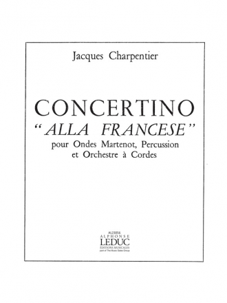 CHARPENTIER J. CONCERTINO ALLA FRANCESE (ONDES PERCU. ORCH.CORDES) PARTIE D'ONDES MARTENOT