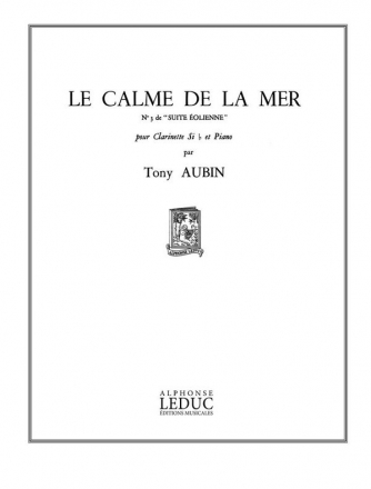 AUBIN T. SUITE EOLIENNE N03:LE CALME DE LA MER CLARINETTE ET PIANO