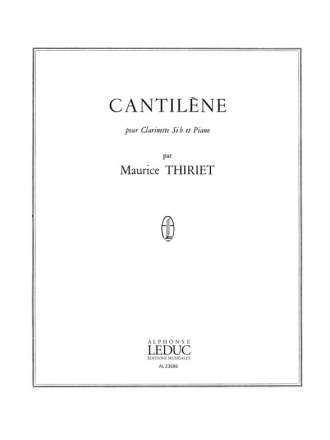 THIRIET CANTILENE CLARINETTE SIB ET PIANO