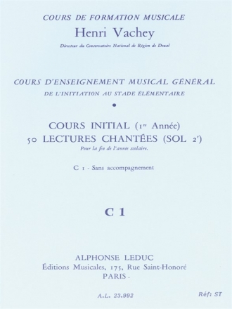 VACHEY COURS ENSEIGNT MUSICAL GENERAL 1ERE ANNEE(INIT.)50 LECT.1 CLE FIN ANNEE S/AC(C1)