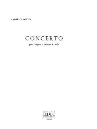 CASANOVA CONCERTO (TROMPETTE ORCHESTRE A CORDES) TROMPETTE ET PIANO